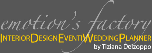 Emotion's Factory / Emotion's Factory di Tiziana Delzoppo / Interior Design Eventi Wedding Planner